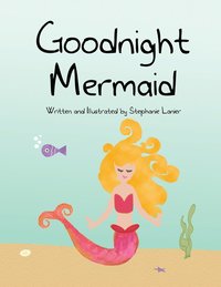 bokomslag Goodnight Mermaid
