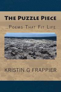 bokomslag The Puzzle Piece: ..Poems That Fit Life