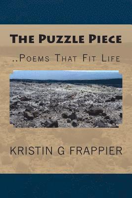 The Puzzle Piece: ..Poems That Fit Life 1