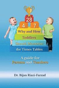 bokomslag Why and How Toddlers Should Memorise the Times Tables: A Guide for Parents and Teachers