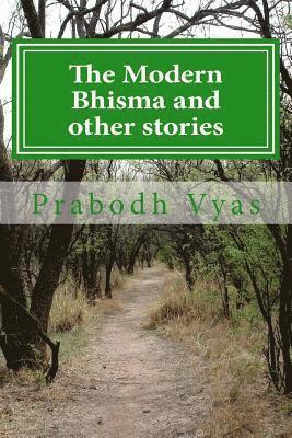 bokomslag The Modern Bhisma and other stories