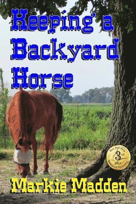 Keeping a Backyard Horse 1