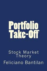 bokomslag Portfolio Take-off: Stock Market Theory