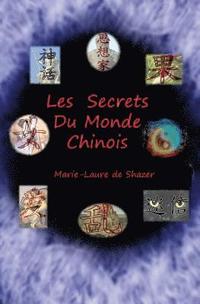 bokomslag Les Secrets Du Monde Chinois