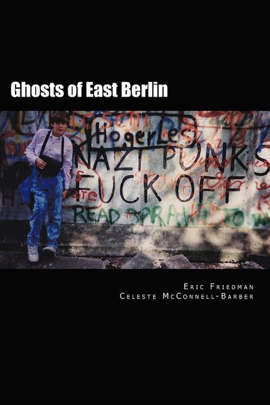 bokomslag Ghosts of East Berlin