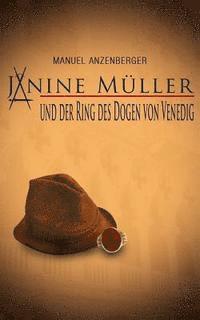 Janine Müller und der Ring des Dogen von Venedig 1