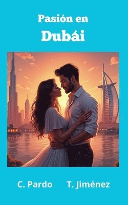 Cristina Pardo Masiá, Tomás Jiménez Eyto - Pasión en Dubai, Häftad