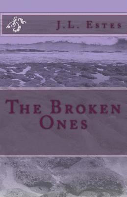 The Broken Ones 1