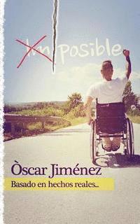Oscar Jimenez - Imposible, Häftad