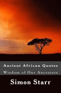 bokomslag Ancient African Wisdom