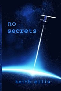 bokomslag No Secrets: A Thriller