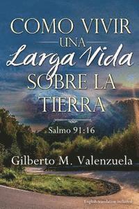 bokomslag Como Vivir Una Larga Vida Sobre La Tierra