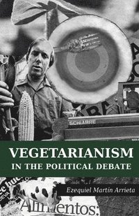bokomslag Vegetarianism in the political debate