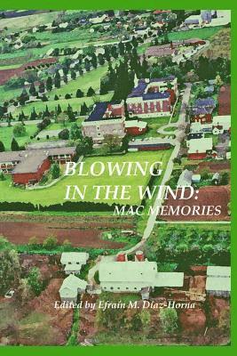 Blowing In The Wind: MAC Memories 1