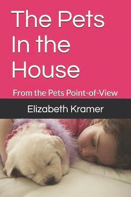 The Pets In the House 1