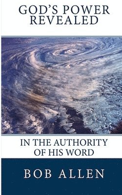 God's Power Revealed