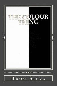 bokomslag The Colour Thing