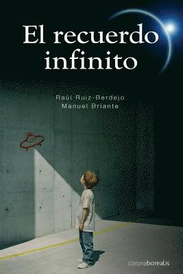 bokomslag El recuerdo infinito