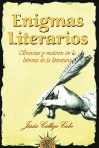 bokomslag Enigmas literarios: Secretos y misterios en la historia de la literatura