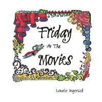 bokomslag Friday At The Movies
