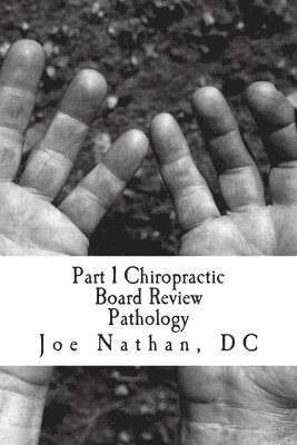 bokomslag Part 1 Chiropractic Board Review: Pathology