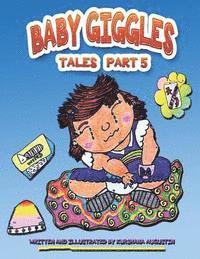 Baby Giggles Tales Part 5: 911 I Remember 1