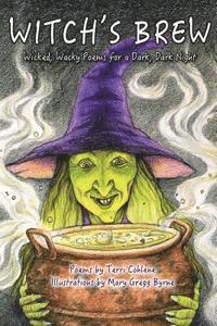 bokomslag Witch's Brew: Wicked, Wacky Poems for a Dark, Dark Night