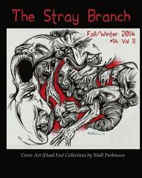 bokomslag The Stray Branch: Fall/Winter 2014