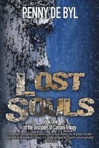 bokomslag Lost Souls: Book One of the The Disciples of Cassini Trilogy