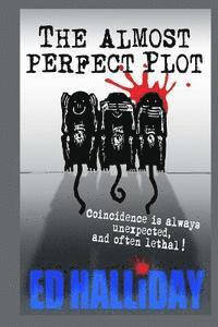 Ed Halliday - The Almost Perfect Plot, Häftad