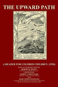 bokomslag The Upward Path: A Reader For Colored Children