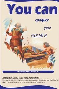 You can conquer your Goliath 1