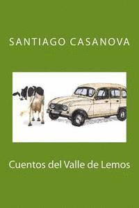 Santiago Casanova - Cuentos del Valle de Lemos, Häftad