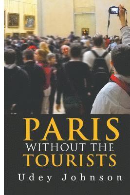 Paris - Without the Tourists 1