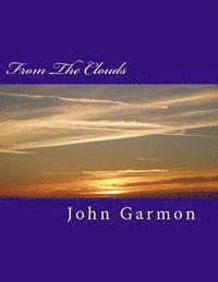 bokomslag From the Clouds: Poems by John Garmon