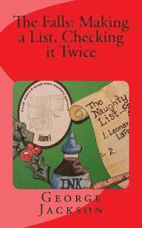 George Jackson - The Falls: Making a List, Checking it Twice, Häftad