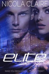 Nicola Claire - Elite (Citizen Saga, Book 1), Häftad