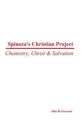 bokomslag Spinoza's Christian Project: Chemistry, Christ & Salvation