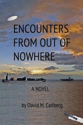 Encounters from out of nowhere 1