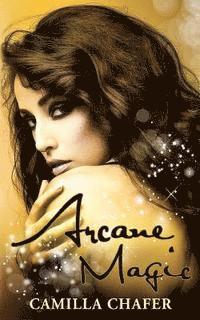 Arcane Magic (Book 5, Stella Mayweather Series) 1