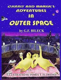 Charly and Marlie's Adventures in Outer Space 1