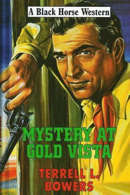 Mystery at Gold Vista 1