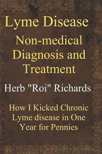 bokomslag Lyme Disease Non Medical Diagnosis and Treatment