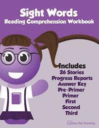 Sight Words Reading Comprehension Workbook 1