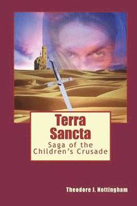 bokomslag Terra Sancta: Saga of the Children's Crusade
