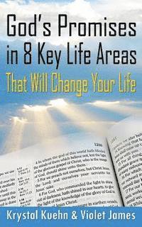 bokomslag God's Promises in 8 Key Life Areas That Will Change Your Life