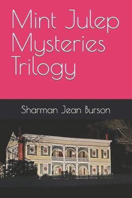 bokomslag Mint Julep Mysteries Trilogy