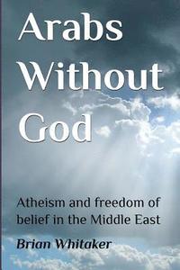 bokomslag Arabs Without God