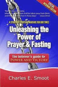 bokomslag Unleashing the Power of Prayer & Fasting: The Believer's Guide to Power and Victory