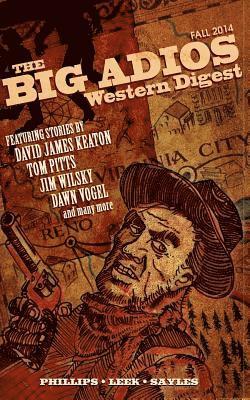 Jim Wilsky, Gareth Sparks - The Big Adios: Western Digest, Häftad